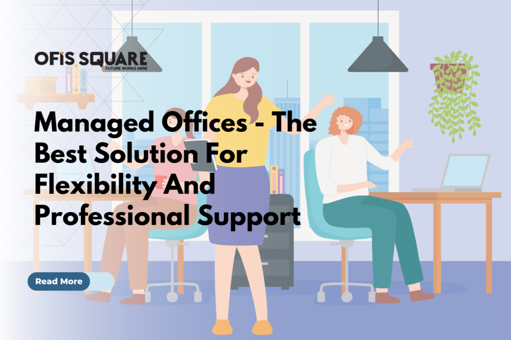 managed offices | managed offices the best solution for flexibility and professional support