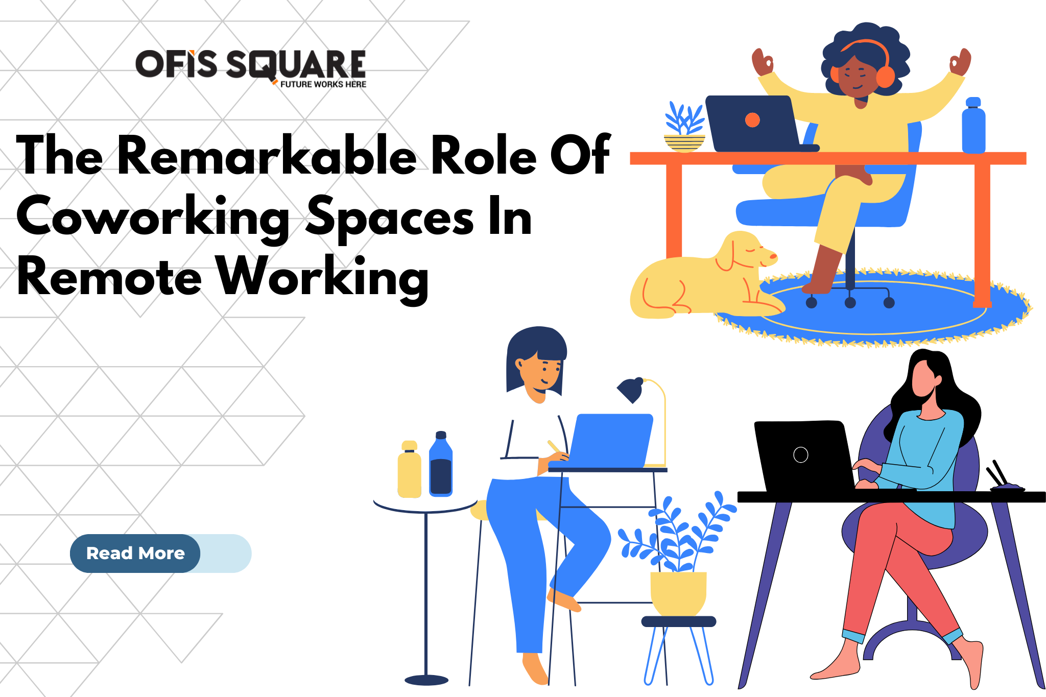 The Remarkable Role Of Coworking Spaces In Remote Working