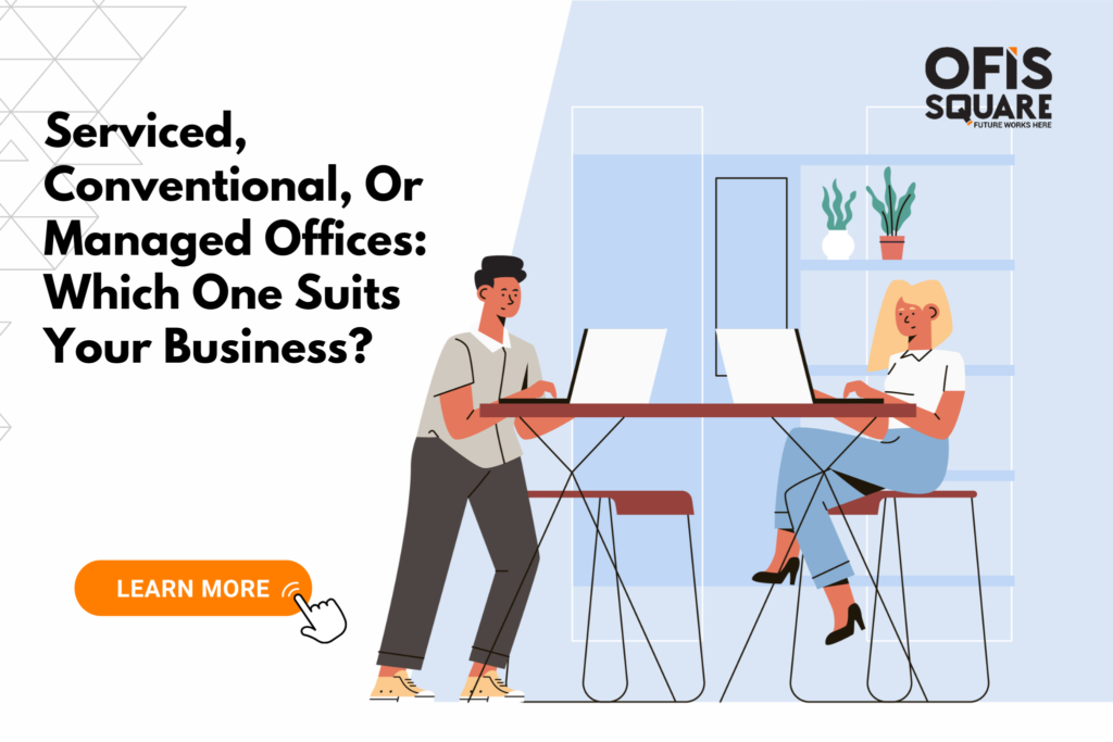 Compare serviced, conventional, and managed offices